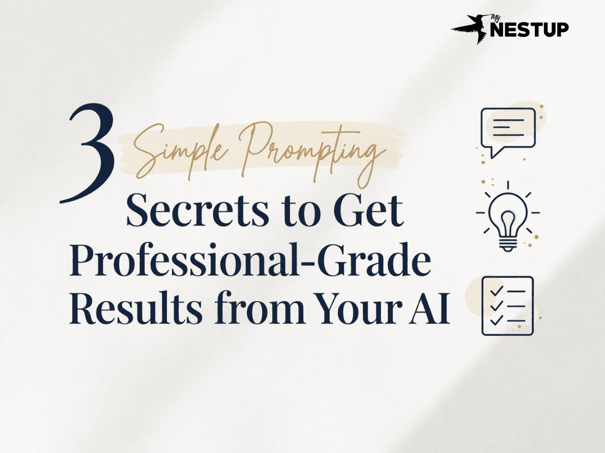 3 simple prompting secrets